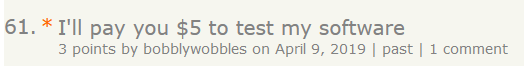 The first HackerNews post offering other users money to test my new app