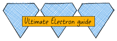 The ultimate Electron guide